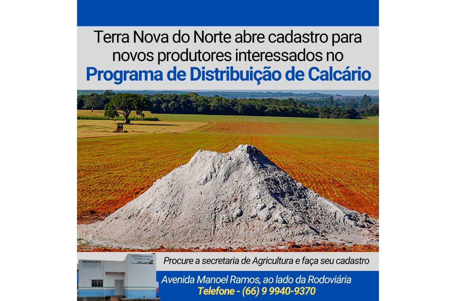 Terra Nova do Norte abre cadastro para novos produtores interessados no Programa de Distribuição de Calcário.