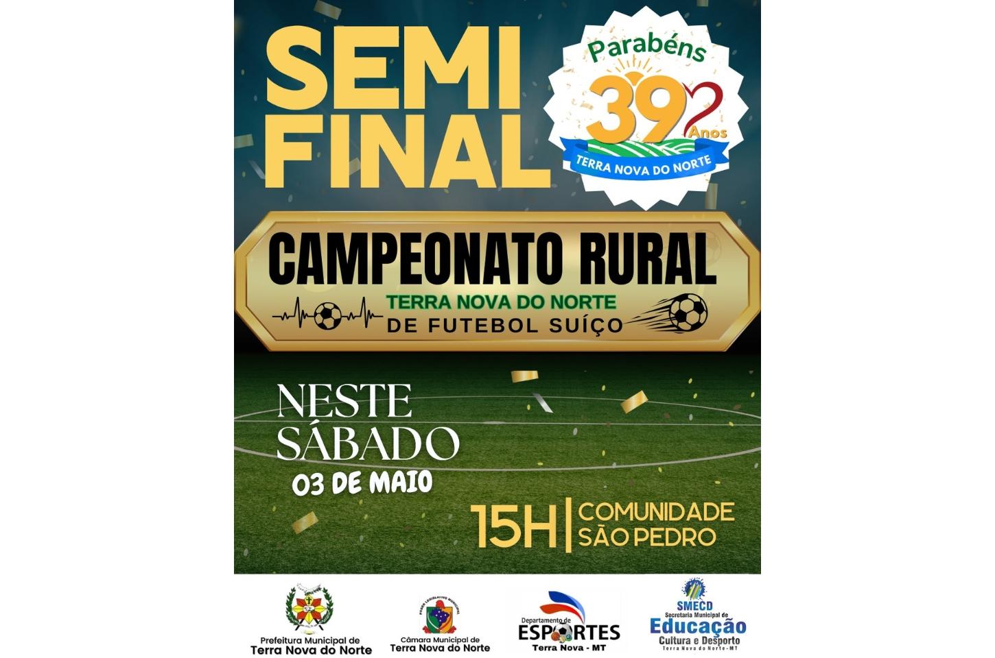 Semifinais do Campeonato Rural de Futebol Suíço de Terra Nova do Norte acontecem neste sábado dia 03