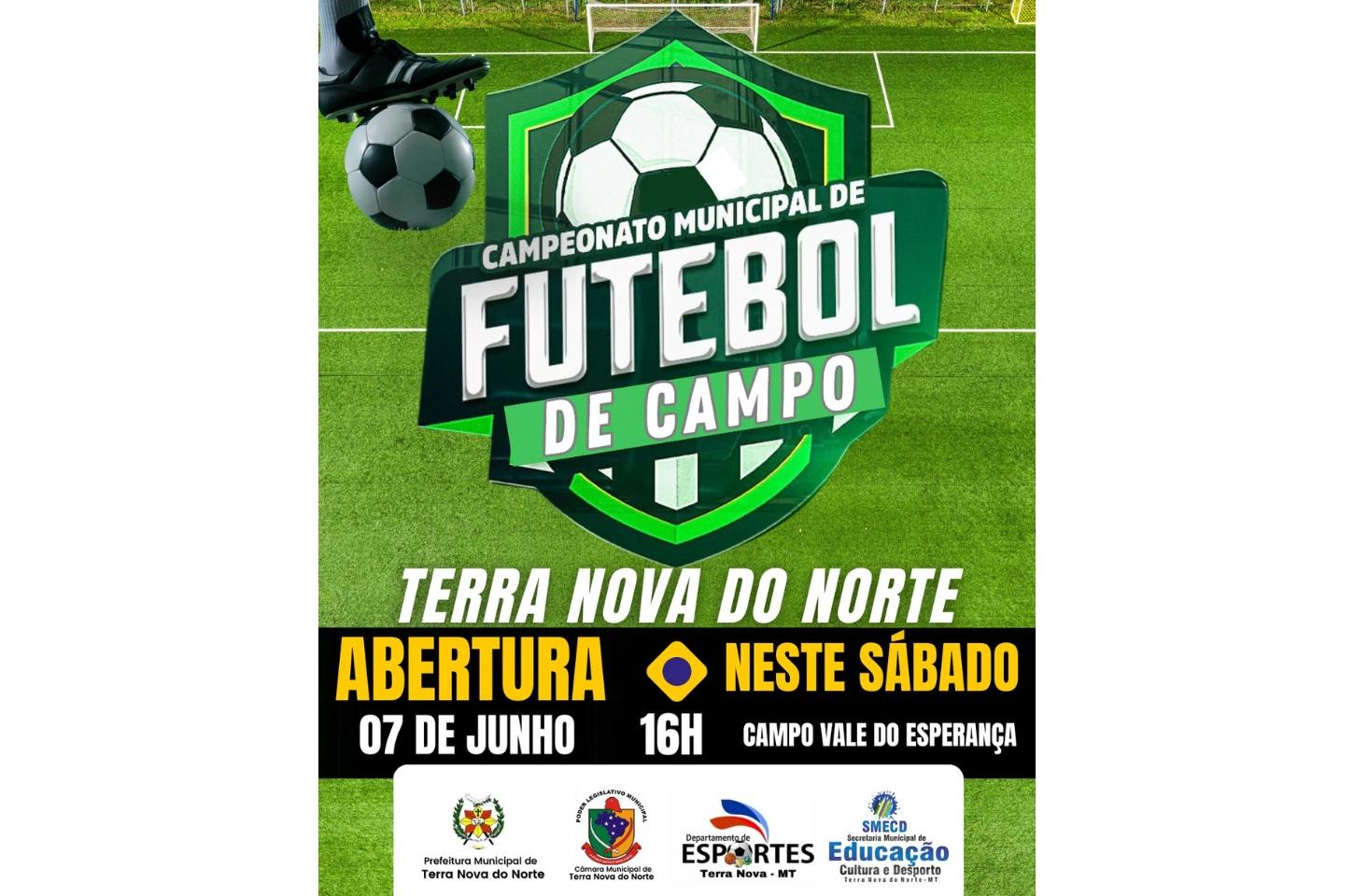 Campeonato Municipal de Campo de Terra Nova do Norte tem abertura oficial neste Sábado 07 de Junho